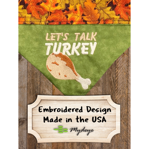 Let's Talk Turkey Thanksgiving Bandana by Cyndi Jensen